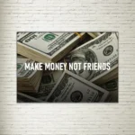 Quadro su Tela Stadio Make Money Not Friends